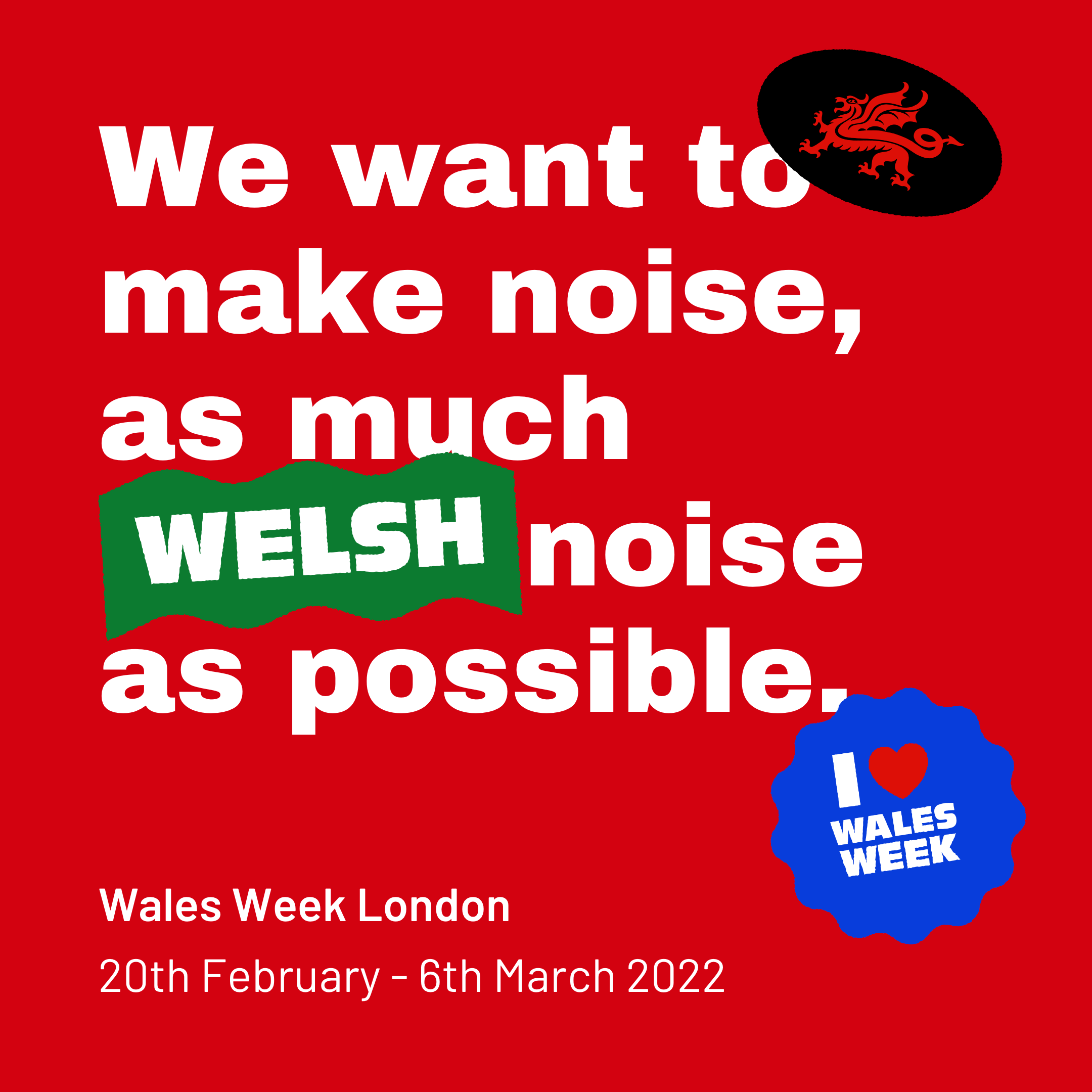 a social post stating 'we want to make noise, as much welsh noise as possible.'